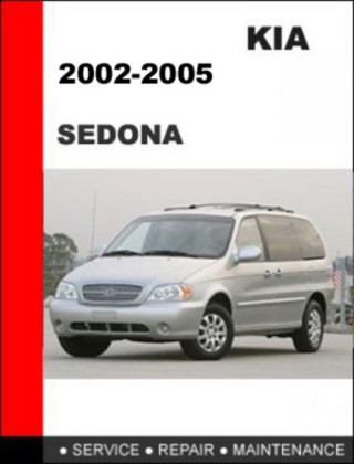 2002-2005 KIA Sedona Factory Service Repair Manual